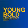 หลักสูตร YOUNG-BOLD: MICRO-MBA